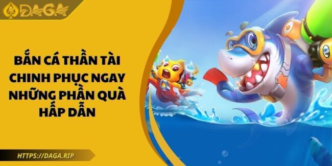 Bắn cá thần tài